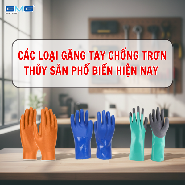 Các loại găng tay chống trơn thủy sản phổ biến hiện nay cho thủy sản